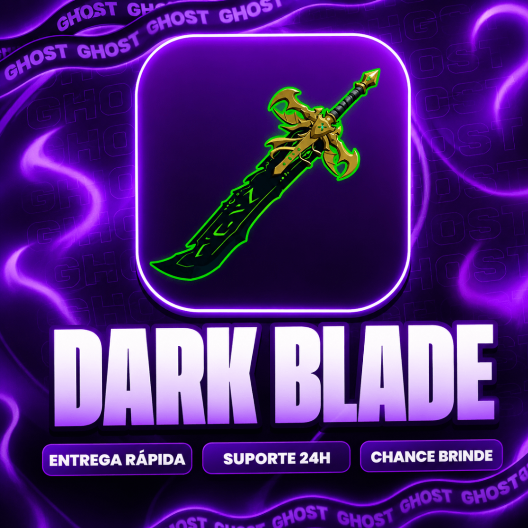 ⚔ DARK BLADE